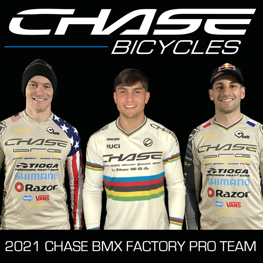 Chase BMX is proud to announce the contract extensions for both Connor Fields and Joris Daudet, as well as the promotion of Tatyan Lui-Hin-Tsan to the Chase BMX Factory Pro team. We are excited for another big year of BMX racing in 2021 with the most powerful Pro Team in BMX!