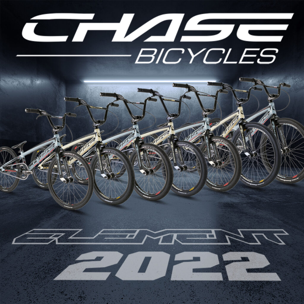 For the 2022 Chase Element, we exceeded even our own expectations with the Element. We started off b adding 2 new sizes of the complete bike - XXXL and Pro+ Cruiser, we added on parts from Brands like Tioga, Answer, Elevn, Excess, KMC, Insight, Sun Ringle, and then refined the geometry thanks to our Pro Team Riders suggestions and completely dialed in the 2022 Element race bikes to a level never seen before in a complete race bike!