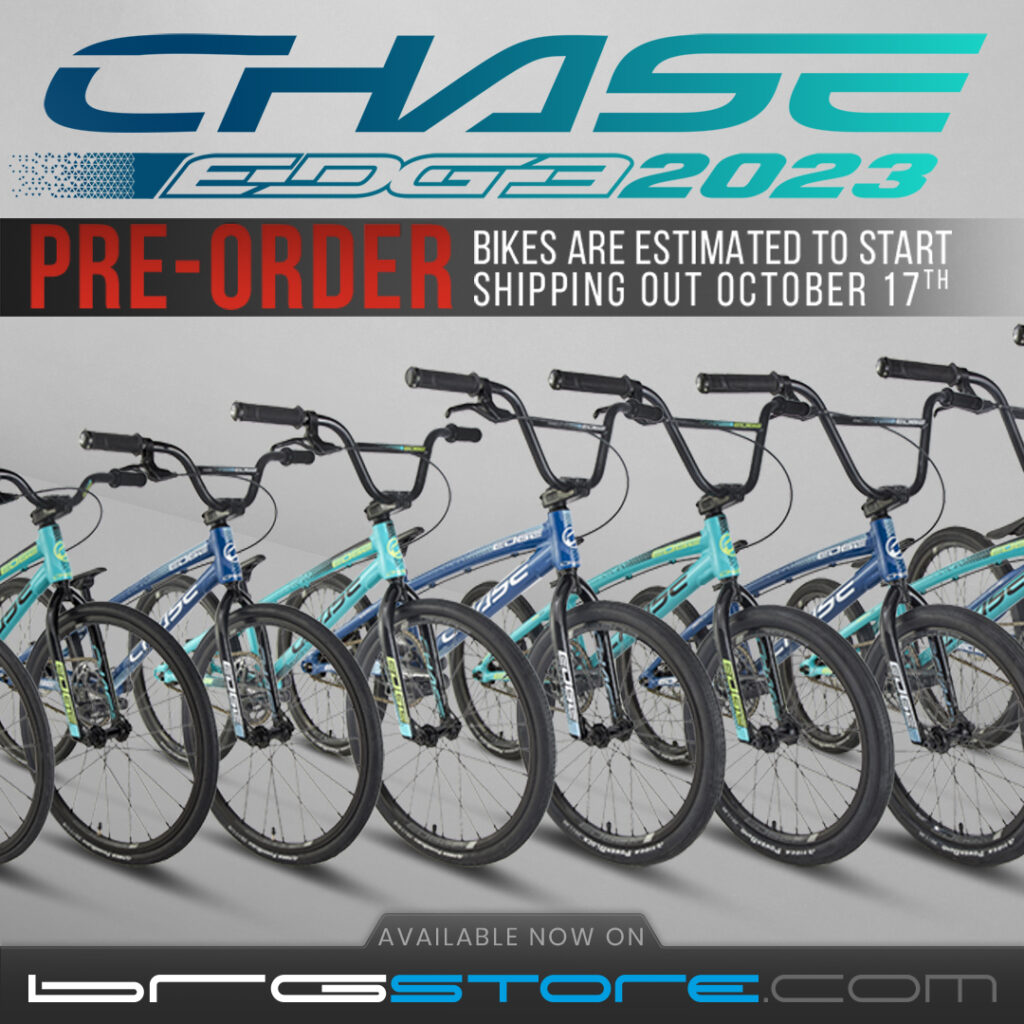 We are excited to announce that the opportunity to Pre-Order 2023 Chase Edge Complete Bikes now on BRGstore.com.